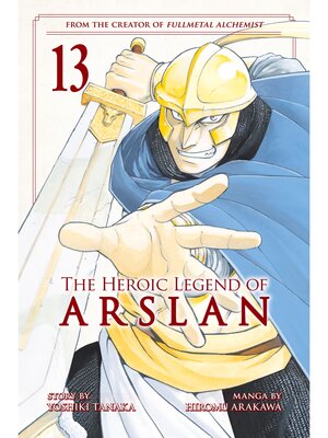 cover image of The Heroic Legend of Arslan, Volume 13